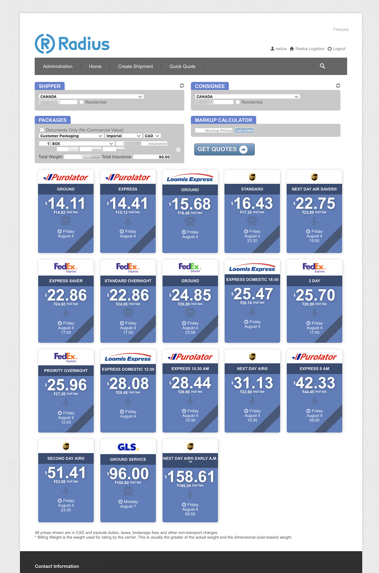 Radius Logistic's Courier Platform allows you to compare rates across most courier companies, make smarter decisions, and receive all your courier expenses under one bill.