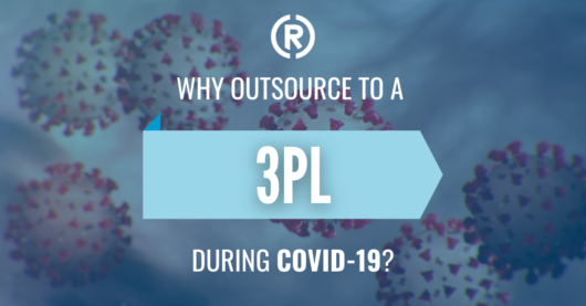 WHY OUTSOURCE TO A 3PL Covid blog banner | Radius Logistics